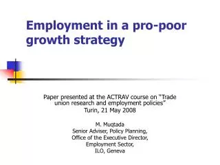 Employment in a pro-poor growth strategy