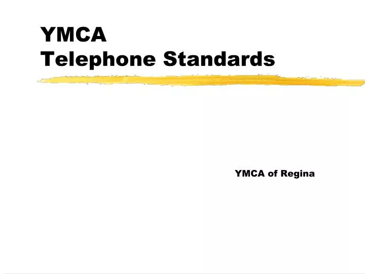 ymca telephone standards