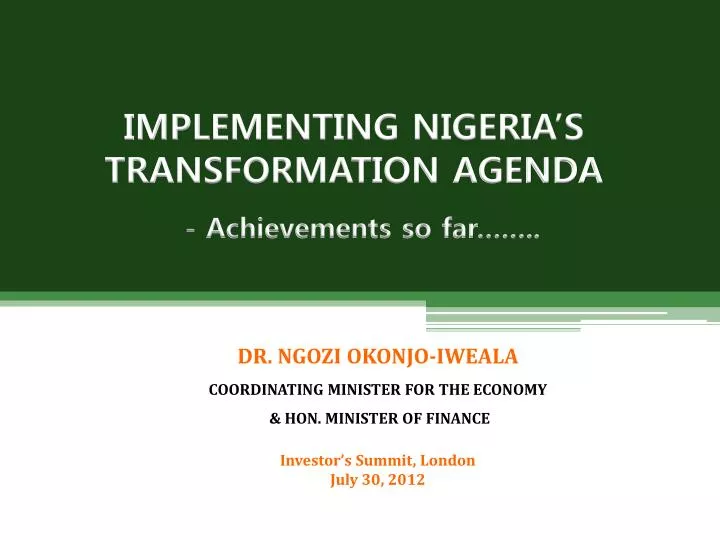 implementing nigeria s transformation agenda achievements so far