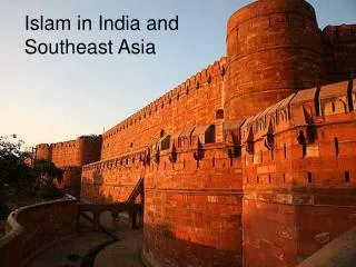 Islam in India and Southeast Asia