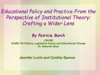 Educational Policy and Practice From the Perspective of Institutional Theory: Crafting a Wider Lens By Patricia Burch