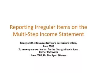 Reporting Irregular Items on the Multi-Step Income Statement