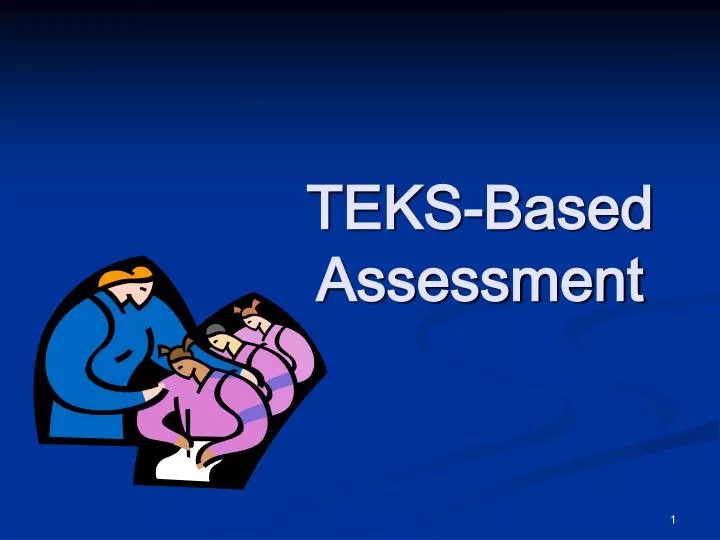 teks based assessment