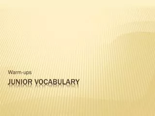 Junior Vocabulary