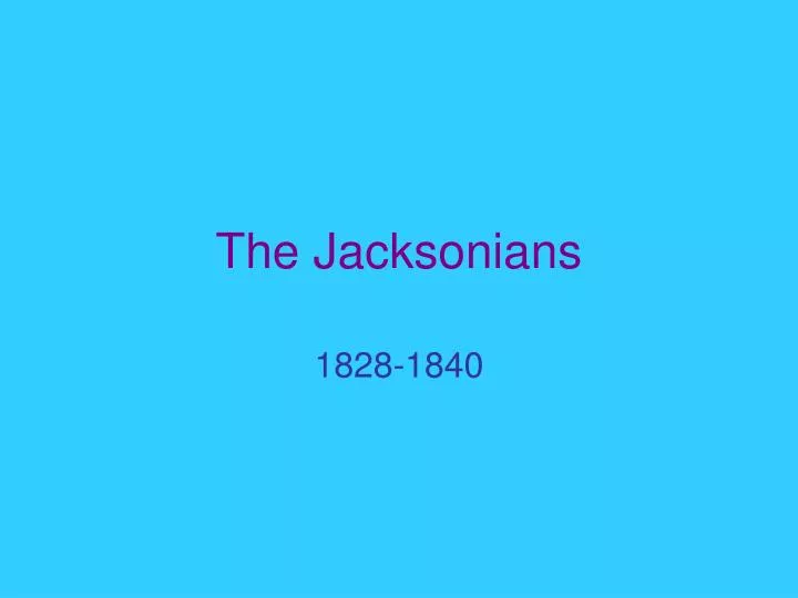 the jacksonians