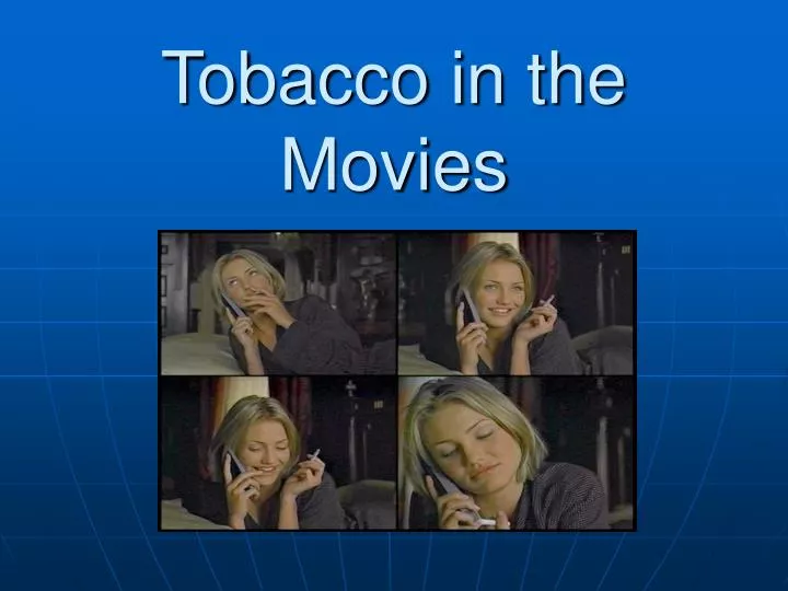 tobacco in the movies