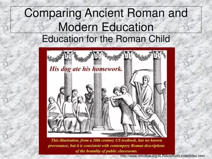 comparing ancient roman and modern education