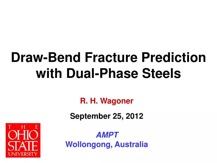 draw bend fracture prediction with dual phase steels