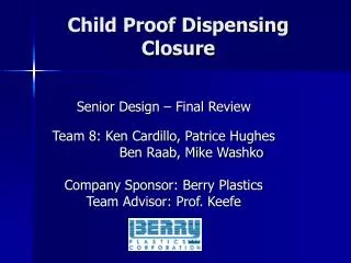 Child Proof Dispensing Closure