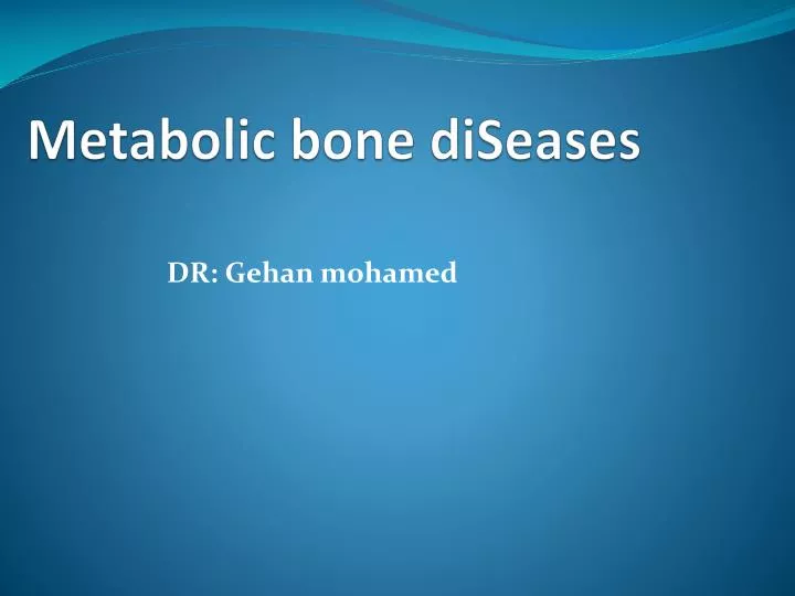 metabolic bone diseases