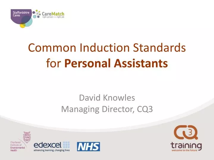 common induction standards for personal assistants