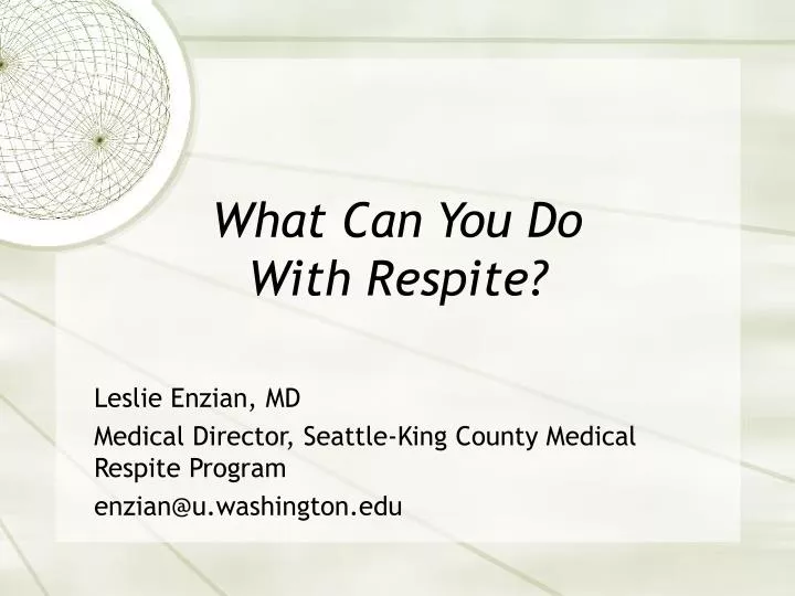 what can you do with respite