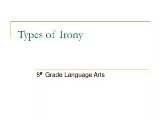 Types of Irony