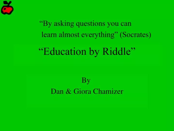 education by riddle