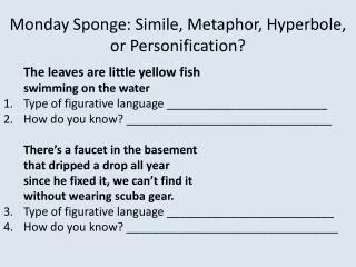 Monday Sponge: Simile, Metaphor, Hyperbole, or Personification?