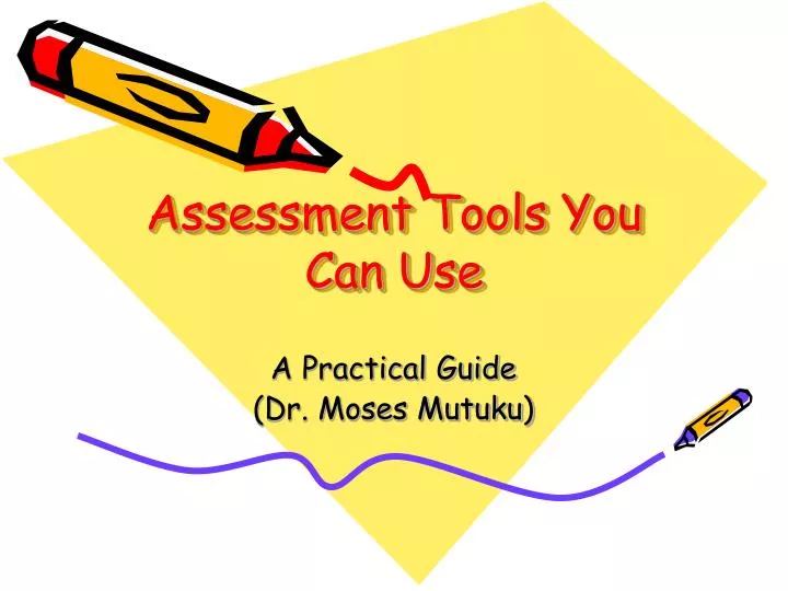 assessment tools you can use