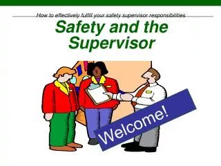 Safety and the Supervisor