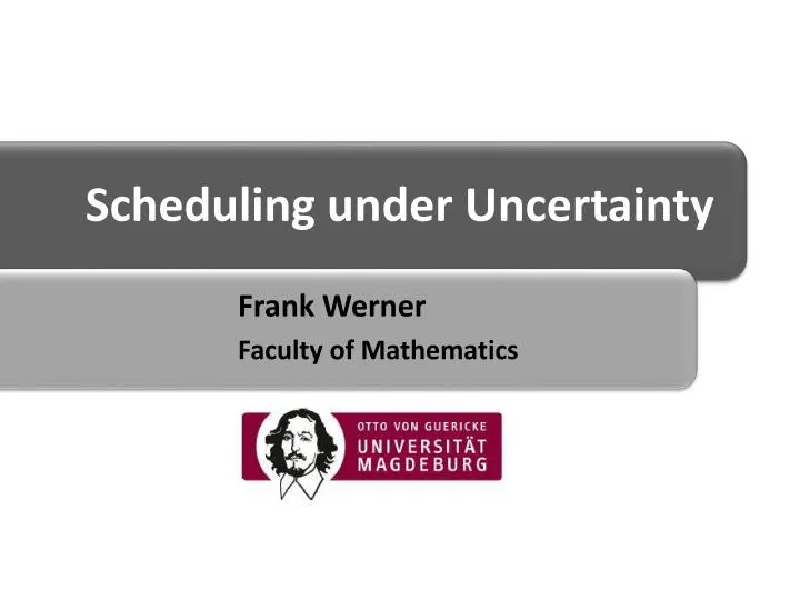 scheduling under uncertainty
