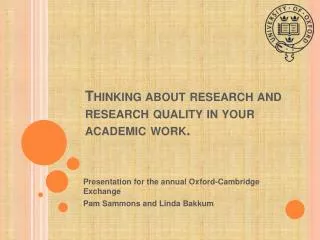 Thinking about research and research quality in your academic work.