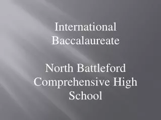 International Baccalaureate North Battleford Comprehensive High School