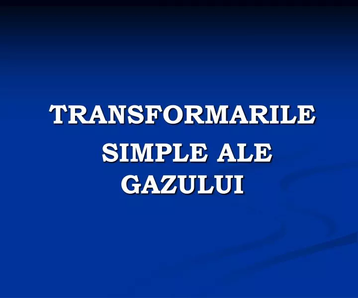 transformarile simple ale gazului