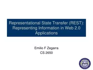 Representational State Transfer (REST): Representing Information in Web 2.0 Applications