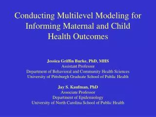 Conducting Multilevel Modeling for Informing Maternal and Child Health Outcomes