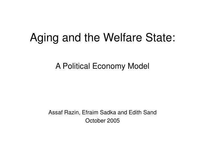 aging and the welfare state a political economy model