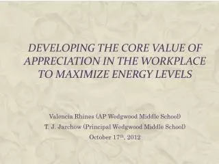 Developing the Core Value of Appreciation in the Workplace to Maximize Energy Levels