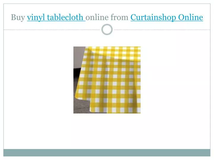 buy vinyl tablecloth online from curtainshop online