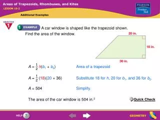 A car window is shaped like the trapezoid shown. Find the area of the window.