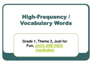 High-Frequency / Vocabulary Words