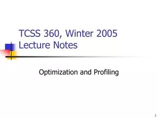 TCSS 360, Winter 2005 Lecture Notes