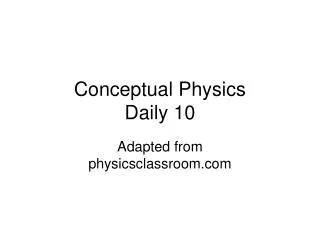 Conceptual Physics Daily 10