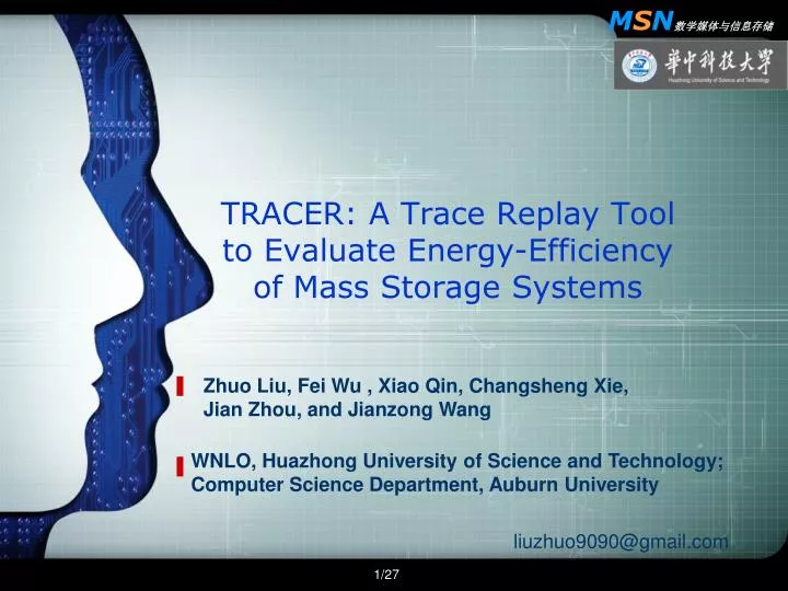tracer a trace replay tool to evaluate energy efficiency of mass storage systems