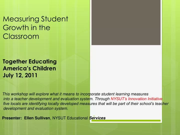measuring student growth in the classroom together educating america s children july 12 2011
