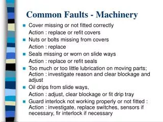 Common Faults - Machinery