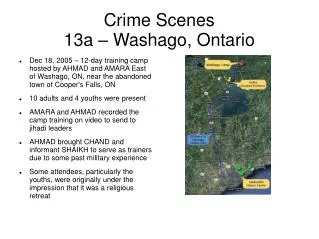 Crime Scenes 13a – Washago, Ontario
