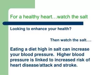 For a healthy heart…watch the salt