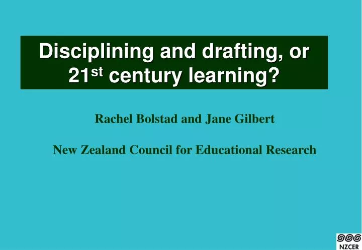 disciplining and drafting or 21 st century learning