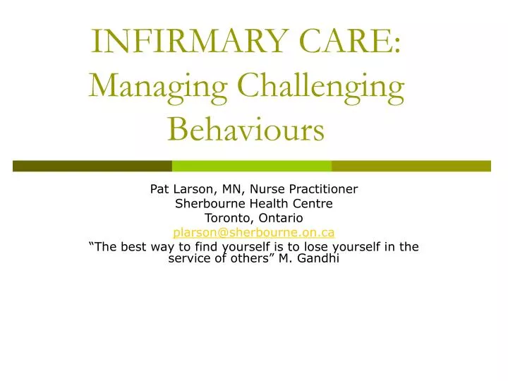infirmary care managing challenging behaviours