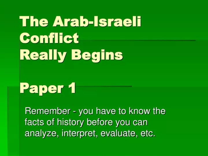 the arab israeli conflict really begins paper 1