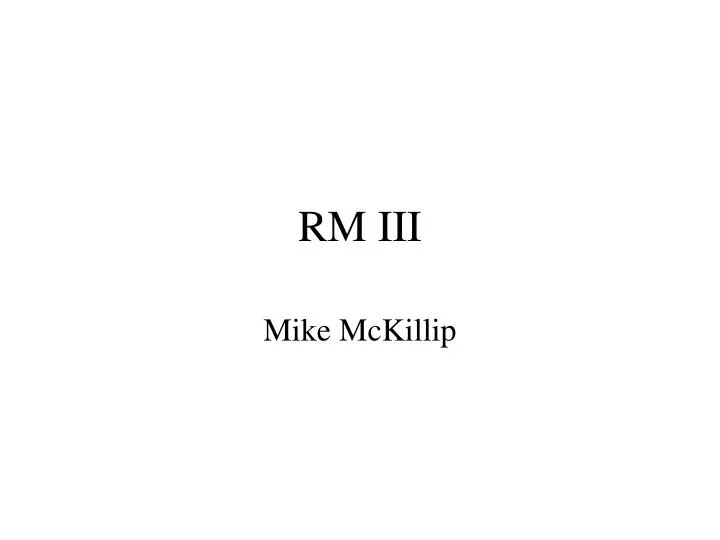 rm iii