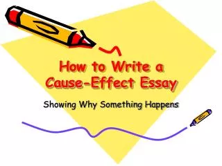 How to Write a Cause-Effect Essay