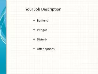 Your Job Description