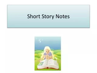 Short Story Notes