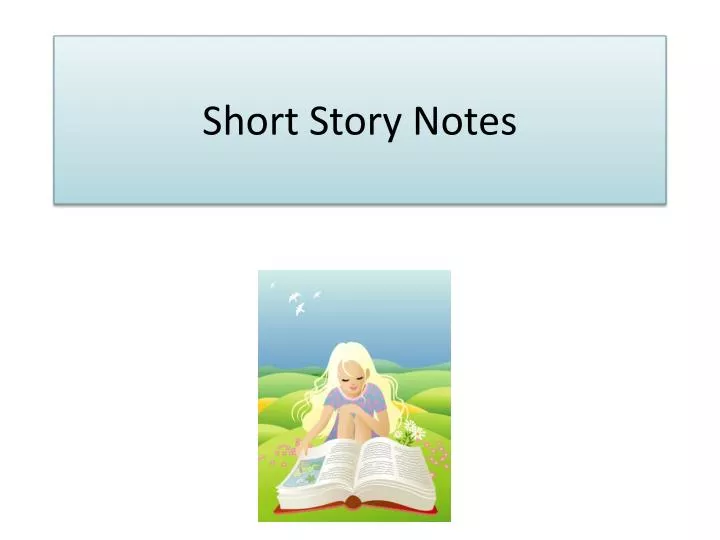 short story notes