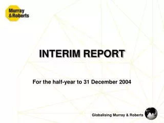 INTERIM REPORT
