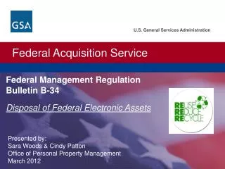 Federal Management Regulation Bulletin B-34 Disposal of Federal Electronic Assets