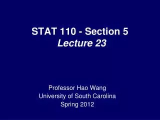 STAT 110 - Section 5 Lecture 23